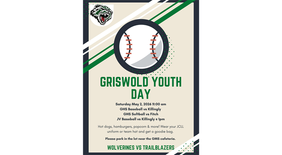 Griswold Softball and Baseball Youth Day - Saturday 5/2